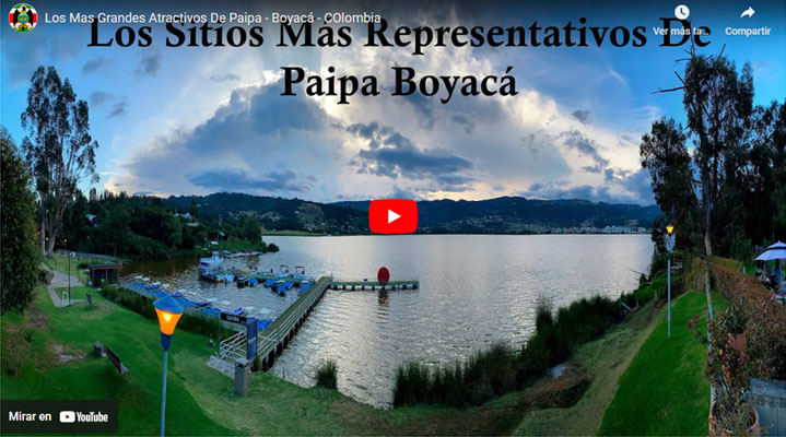 Video sobre Paia y Boyacá